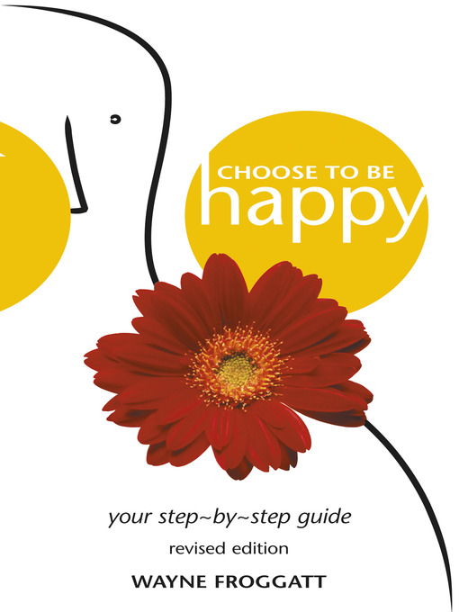 Title details for Choose to Be Happy by Wayne Froggatt - Available